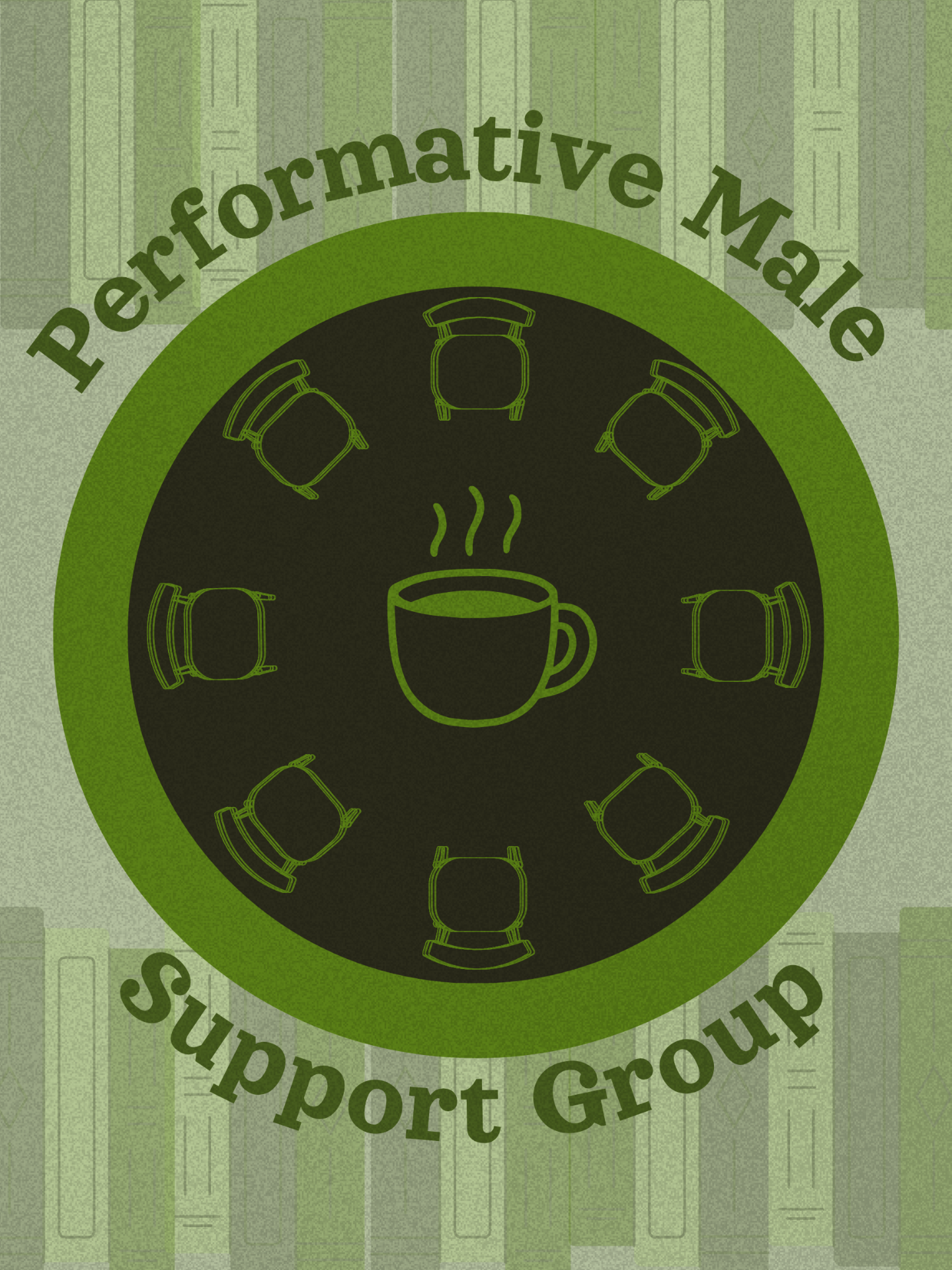 Performative Male Support Group poster